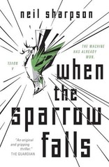 Neil Sharpson When the Sparrow Falls (Paperback) (UK IMPORT)