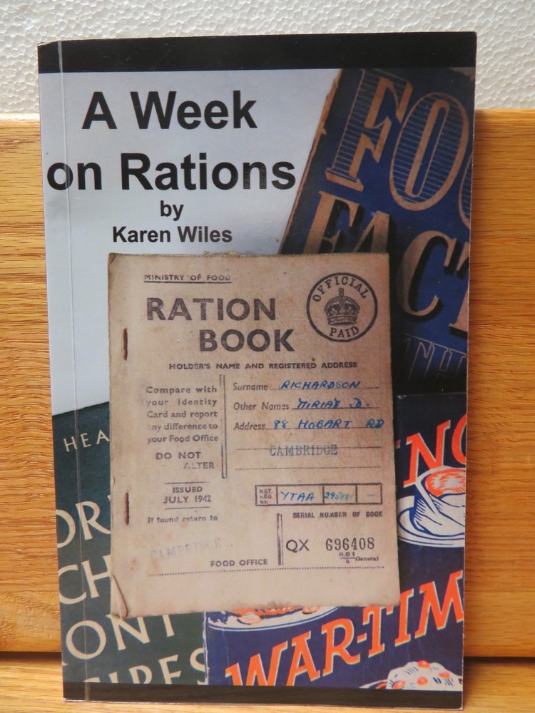 A Week on Rations by Karen Wiles CR 2021 printed February 2026 paperback