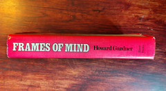 Frames Of Mind: The Theory Of Multiple Intelligences, Howard E. Gardner 1983 HC