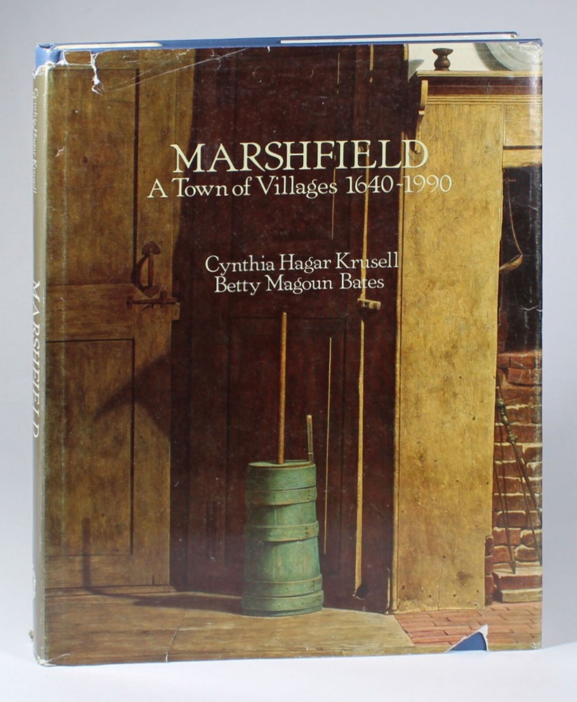 Marshfield A Town Of Villages 1640-1990 by Krusell and Bates HCDJ 1990