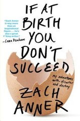 If at Birth You Don’t Succeed: My Adventures with Disaster – VERY GOOD