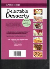 Delectable Desserts 31 pages Classic Recipes by Wendy Hobson Simple & Delicious