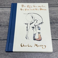 The Boy, the Mole, the Fox and the Horse Charlie Mackesy 2019 First Edition