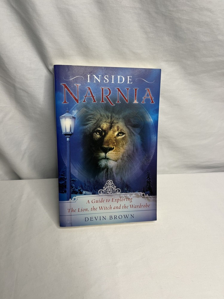 Inside Narnia: A Guide To The Lion The Witch And The Wardrobe