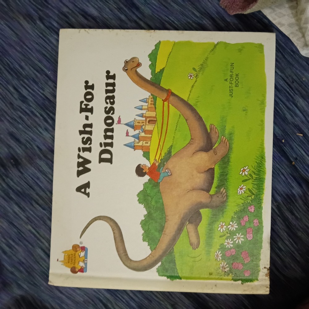 Magic Castle Readers/A Wish-For Dinosaur/A Just-For-Fun Book