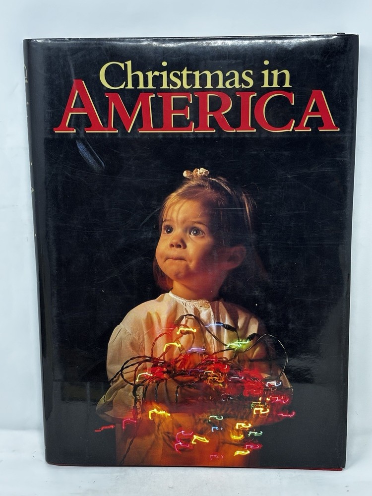 Christmas in America HC DJ 1988 15″ x 10 1/2″ x1″ 208 pgs Photos