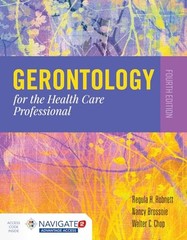 Gerontology for the Health Care Professional: .
