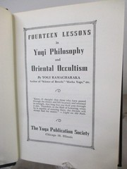 Fourteen Lessons in Yogi Philosophy by Yogi Ramacharaka