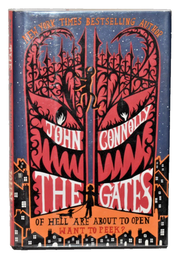 John Connolly The Gates 1st Edition Printing HC/DJ Signed