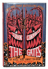 John Connolly The Gates 1st Edition Printing HC/DJ Signed