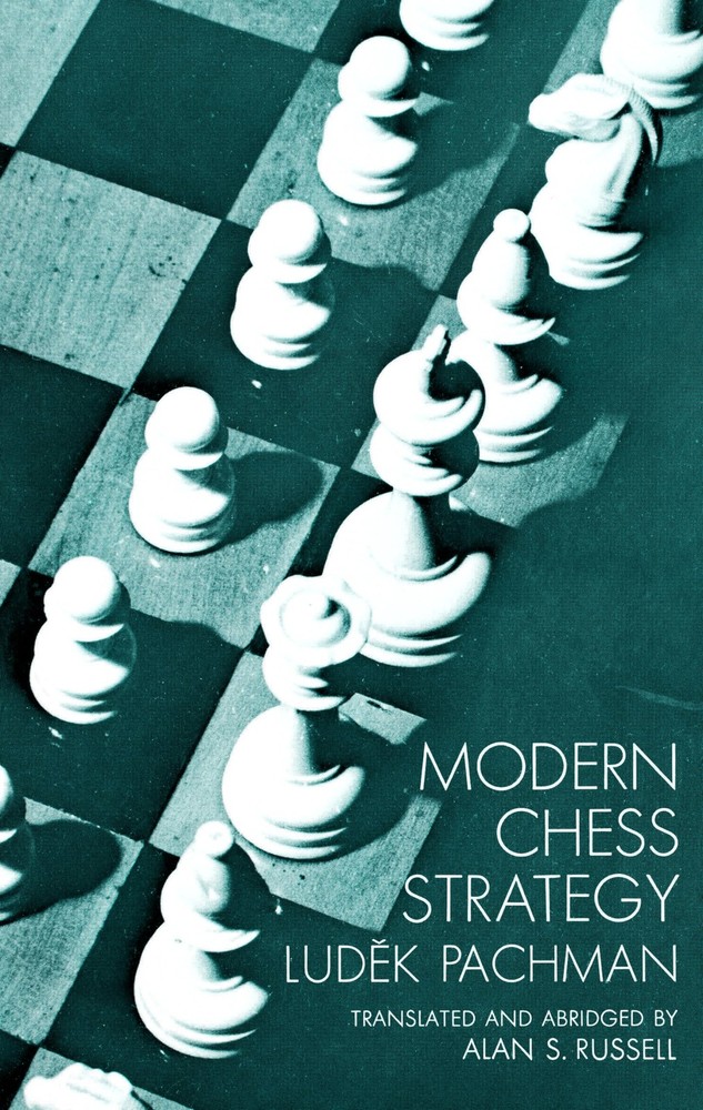 Modern Chess Strategy – paperback Ludek Pachman|Allen S. Russell