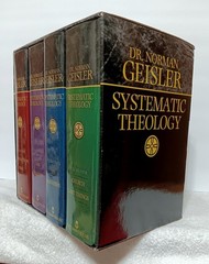 Systematic Theology: Vols. 1-4 by Dr. Norman Geisler – HC Pub. by Bethany House