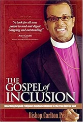 The Gospel of Inclusion : Reaching Beyond Religious Fundamentalis