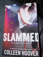 Slammed a Novel by Colleen Hoover (2012, Trade Paperback)