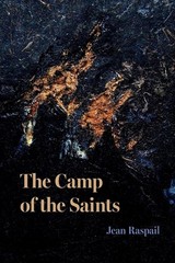 The Camp of the Saints Paperback By Jean Raspail b747