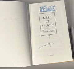 Rules of Civility SIGNED Amor Towles With Custom Artwork. VERY GOOD
