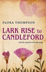 Lark Rise to Candleford – Hardcover By Thompson, Flora – GOOD