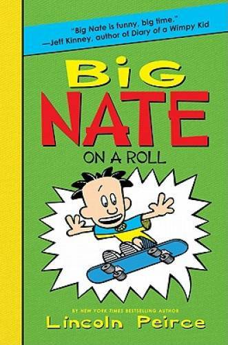 Big Nate on a Roll – Hardcover By Peirce, Lincoln – VERY GOOD
