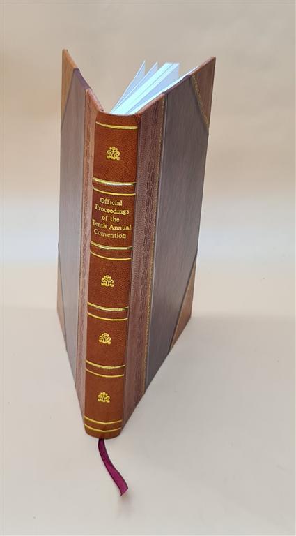 Official Proceedings: Annual Convention 1916 [Leather Bound]