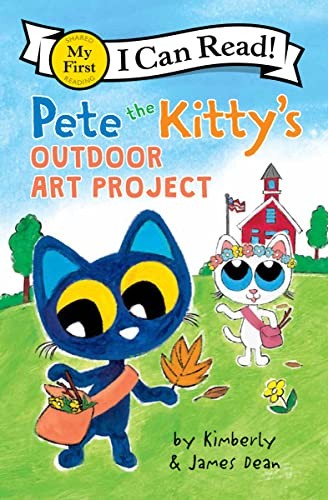 Pete the Kitty’s Outdoor Art Project (My First I Can Read)