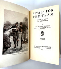 Rivals for the Team, Ralph Henry Barbour, 1916 1st edition Hardcover – Football