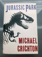 Jurassic Park by Michael Crichton First Trade Edition First Printing 1990 HCDJ