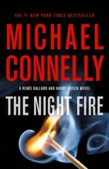 The Night Fire; A Renée Ballard and – 9780316485616, Michael Connelly, hardcover