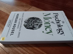 The Psychology of Money: Timeless lessons on wealth, greed, and happiness