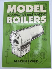 Model Locomotive And Marine Boilers Martin Evans Paperback 190 Pages 1988