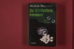 326621 Michele Martinez IHR KINDERLEIN KOMMET Weltbild Lady Thriller