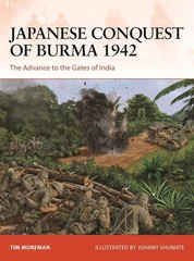 Osprey Campaign Series Japanese Conquest of Burma 1942