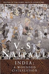 India: a wounded civilization by V S Naipaul