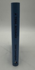 A Tribe Returned SIGNED By Janet Cunningham 1994 Hardcover VERY GOOD