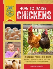 How to Raise Chickens: Everything You Need to Know, Updated & Revised Third …