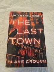 The Last Town By Blake Crouch Paperback Signed Like New