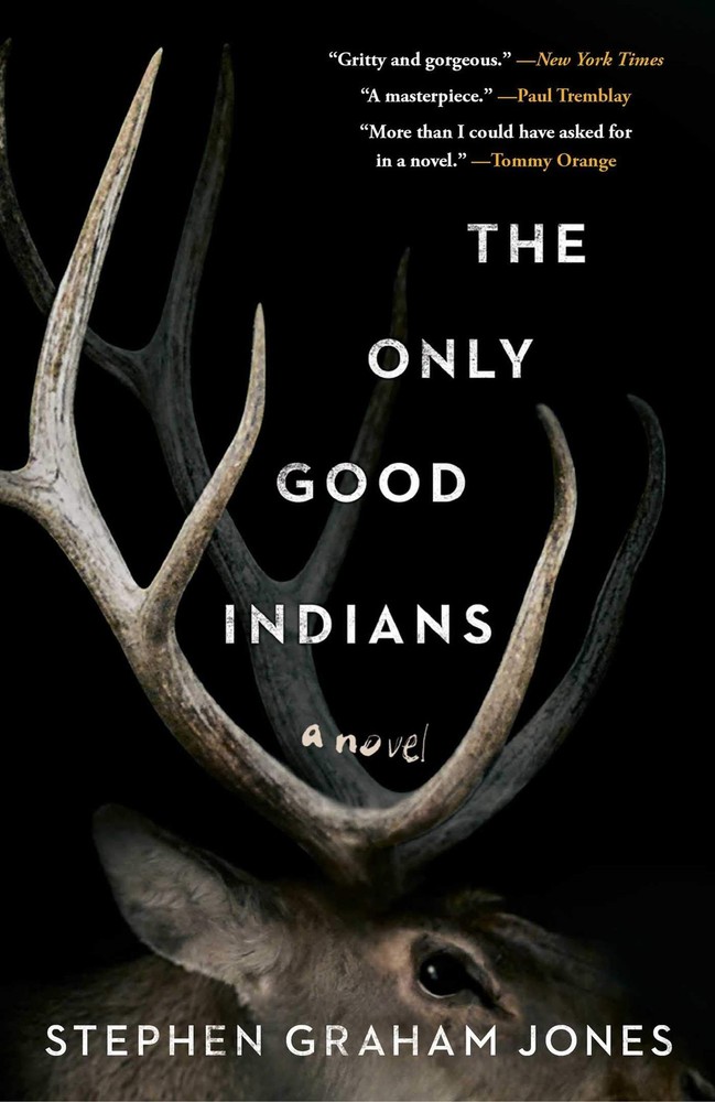 The Only Good Indians Jones, Stephen Graham hardcover Acceptable