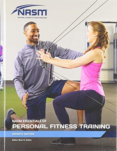 NASM Essentials of Personal Fitness Training, 7th …
