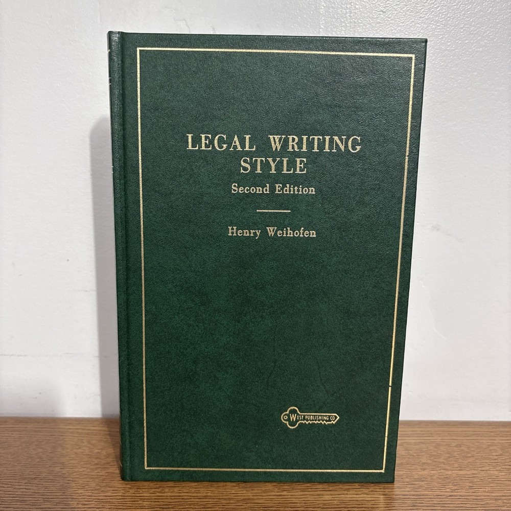 1981 Legal Writing Style 2nd Edition by Henry Weihofen West Publishing Co.