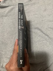 Stephen Graham Jones The Only Good Indians: Novel Paperback Advance Edition