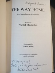The Way Home: Sequel To The Woodshed by Violet Mechelke