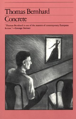 Concrete; Phoenix Fiction – Thomas Bernhard, 9780226043982, paperback