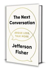 The Next Conversation -Paperback – by Jefferson Fisher – Jefferson Fisher, Pape