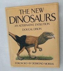 The New Dinosaurs: An Alternative Evolution by Dougal Dixon HCDJ 1st