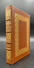 The Frontier in American History. Frederick J. Turner. Easton Press. Oscar Mauzy
