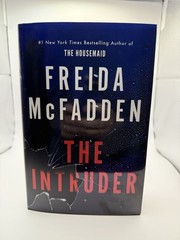 The Intruder By Freida McFadden Hardcover