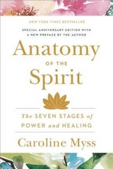 Anatomy of the Spirit: The Seven Stages of Power and Healing – Paperback – GOOD