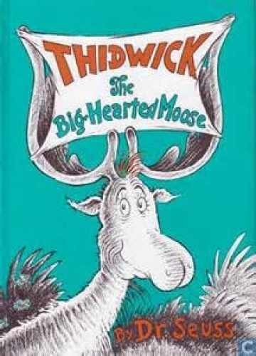 Thidwick, the Big-hearted Moose – Hardcover, by Seuss Dr. – Very Good