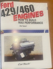 Ford 429/460 Engines: How To Build Max Performance – Smart, NFine, First Ed 2021