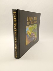 Board Track Guts, Gold & Glory by Dick Wallen Hardcover