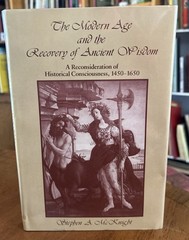 The Modern Age and the Recovery of Ancient Wisdom : A Reconsideration of…